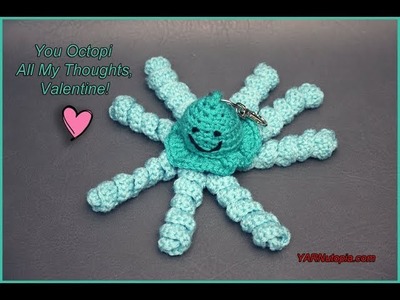 How to Crochet Tutorial: DIY Octopus Keychain by YARNutopia