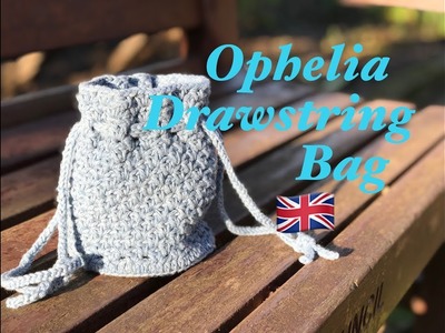 Ophelia Talks about the Ophelia Bag in UK terminology