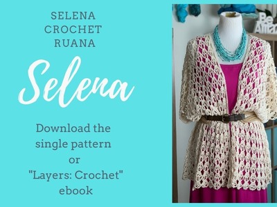 Selena Crochet Ruana Easy Beginner Project in Multiple Sizes  LEFT HAND