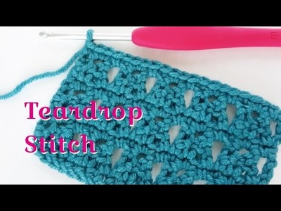 Teardrop Crochet Stitch