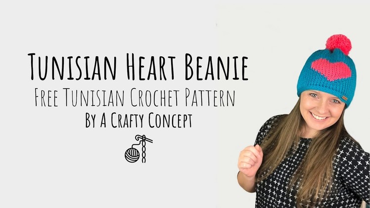 Tunisian Heart Beanie- Free Tunisian Crochet Beanie Pattern