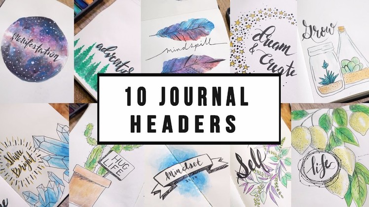 10 ARTSY HEADER IDEAS + THEMES for JOURNALING | ANN LE