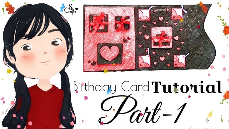 Birthday Card ♥️ | Tutorial | Part 1 | S Crafts | Easy handmade Card Tutorial