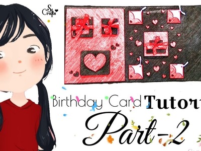 Birthday Card ♥️ Tutorial | Part 2 | Handmade | S Crafts | How to make birthday card | Easy handmade