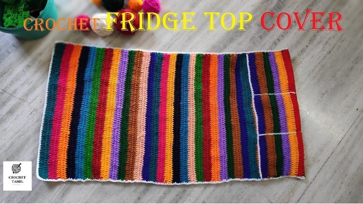 Crochet fridge top cover | with pockets |  crochet tamil | with English subtitle