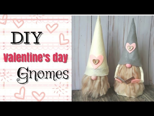 DIY Valentine's Day Gnomes | Valentine's  Treats | Mini Love Note