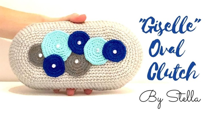 Easy Crochet Clutch "Giselle" Part 1 | By Stella