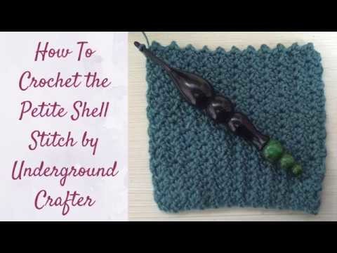 How To Crochet the Petite Shell Stitch