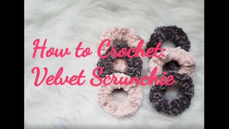 How to Crochet:  Velvet Scrunchies #jeannesbeaniesnthings #onlybyjeanne