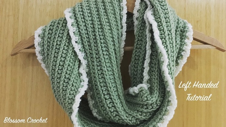 Left Handed: Crochet an easy and quick chunky Ribbed Infinity Scarf!