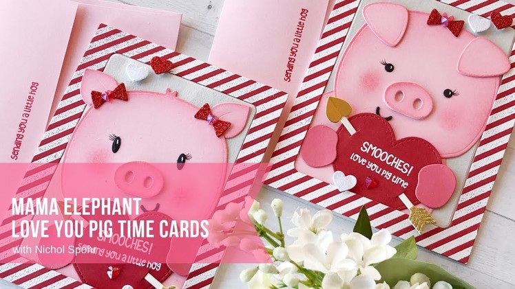 Mama Elephant | Love You Pig Time Cards