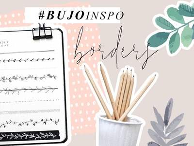 The Best Border Ideas For Your Bullet Journal #bujoinspo