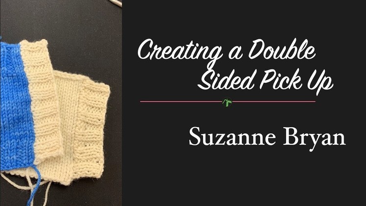 Creating a Double Sided Pick Up