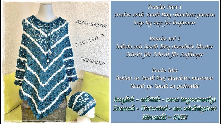CROCHET Poncho Part 1, crochet with South Bay shawlette pattern - Step by step