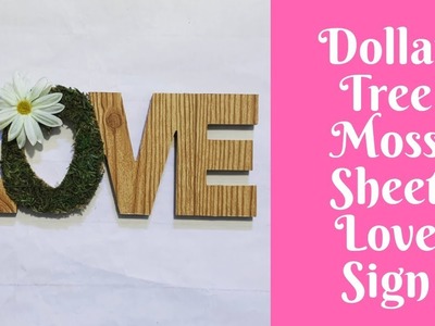 Everyday Crafting: Dollar Tree Moss Sheet Love Sign
