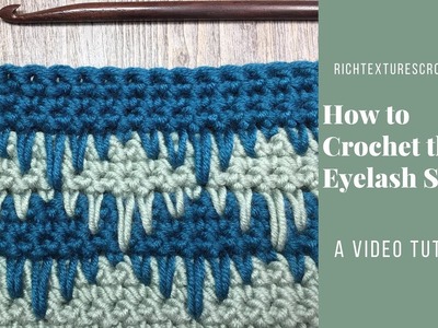 Eyelash Stitch - How to Crochet