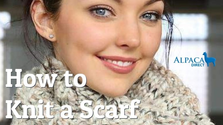 How To Knit a Scarf for Beginners *2019 Latest Techniques*