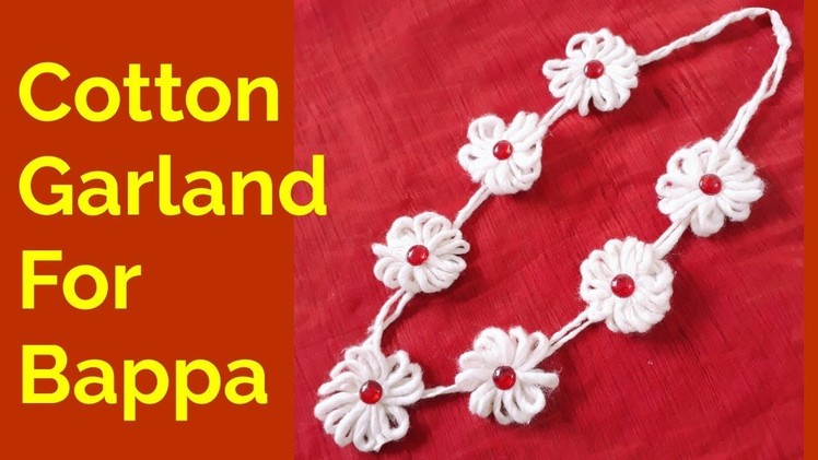 Last minute Cotton Garland making for Bappa | Cotton Garland For Ganesh | Cotton Kanthi