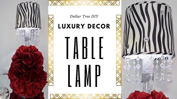 Luxury Décor | Table Lamp Tutorial