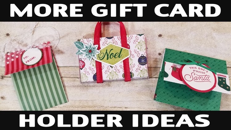 Stamping Jill - More Gift Card Holder Ideas