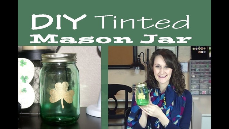 Tinted Mason Jar | #11