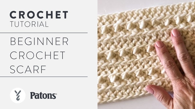 Yarnspirations Beginner Crochet Scarf Tutorial