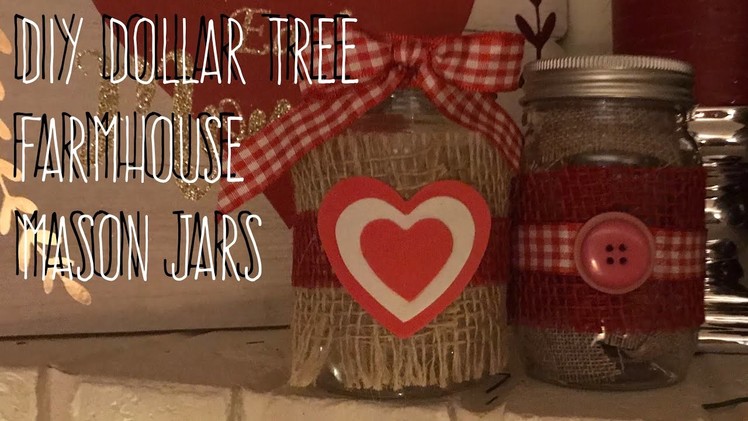 DIY Dollar Tree  Farmhouse  Mason Jars