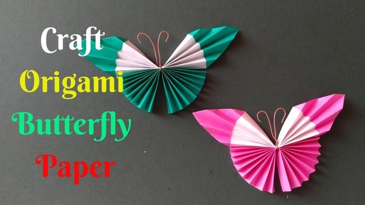 How To Make A Paper Butterfly | Diy Craft Origami Butterfly Paper #2 | Home Diy Crafts Paper