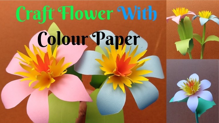 How To Make Beautiful Flower From Colour Paper | Craft Flower With Paper | Home Diy Crafts Paper
