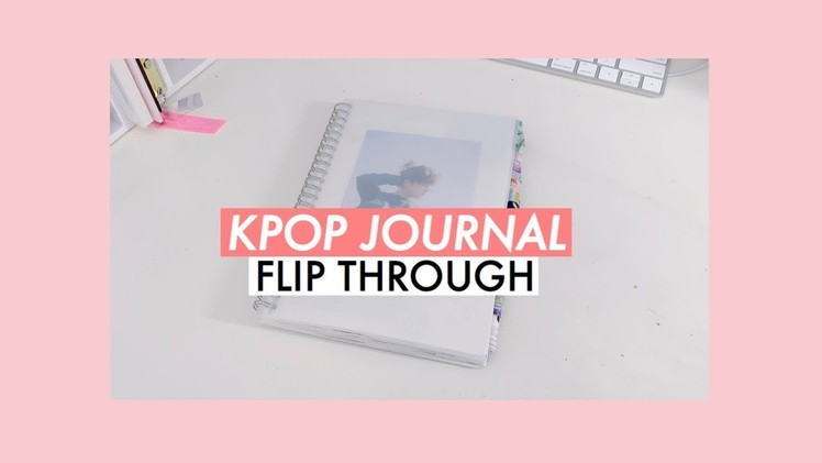 Kpop journal flip through