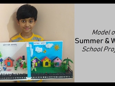 3D Model of Summer & Winter School Project | DIY | How to Make 3D Model  of Seasons