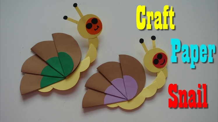 Craft paper Snail for kids  ||  How to make a paper Snail