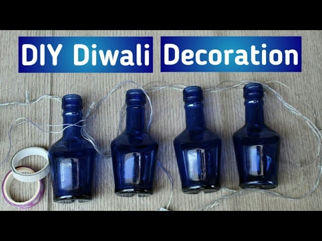 DIY Diwali Decoration using Bottles and Lights