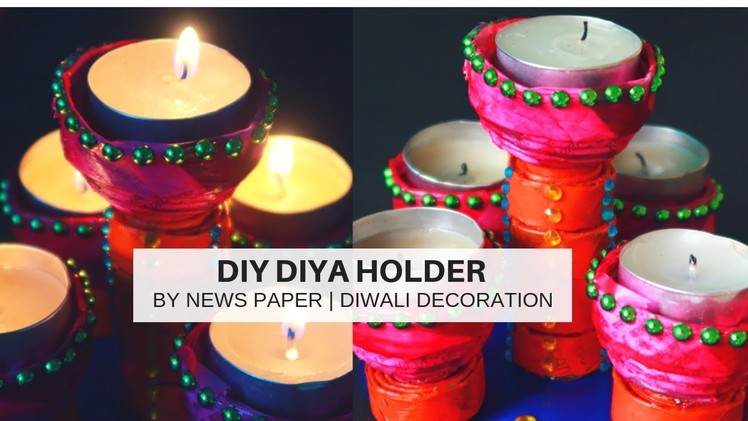 DIY | Easy Diwali Decoration Ideas | Diya Holder by NewsPaper | Best Out of Waste