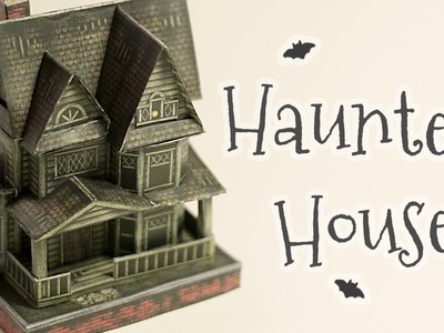 DIY halloween haunted house papercraft (step by step tutorial)