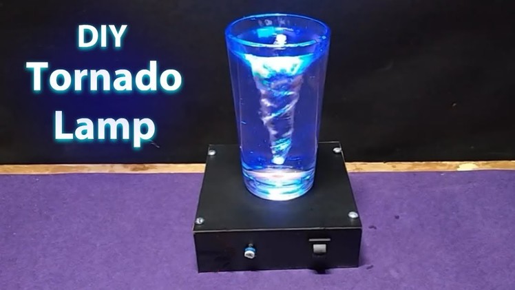 Diy Tornado lamp | amazing homemade night lamp | DIY Cyclone lamp | stupid engineer.