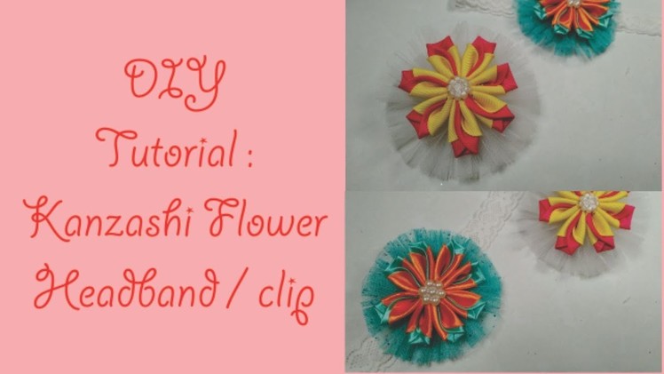DIY Tutorial Kanzashi Flower Headband or Hair clip. tutorial bandana atau jepit bunga kanzashi