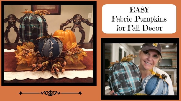 Easy DIY Fabric Pumpkins for your Fall Decor