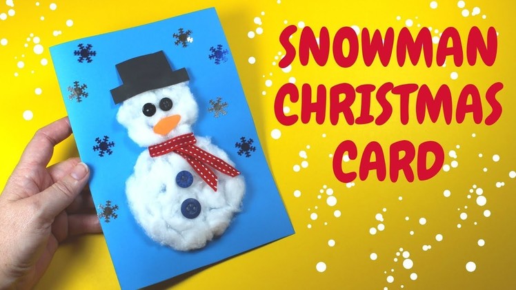 How to Make a Christmas Snowman Card | Christmas Craft for Kids