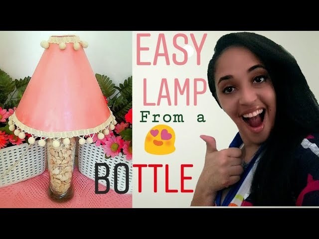 Make your own Lamp ???????????? DIY LAMP BOTTLE recycled