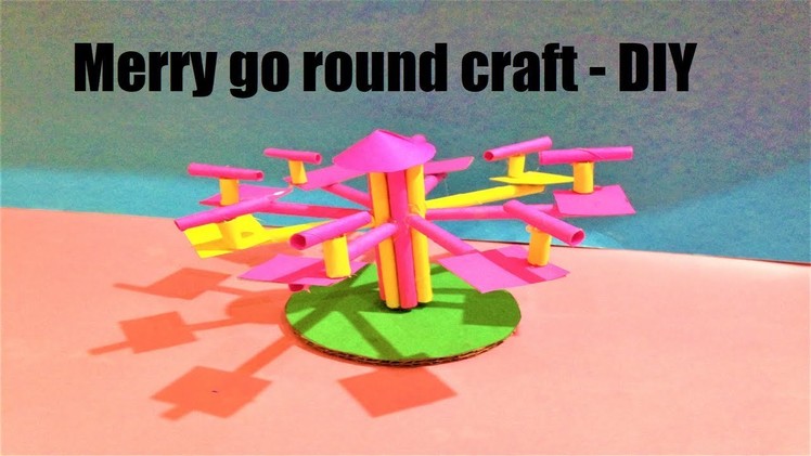 Merry go round craft | mery go round | kids | school project | best out of waste