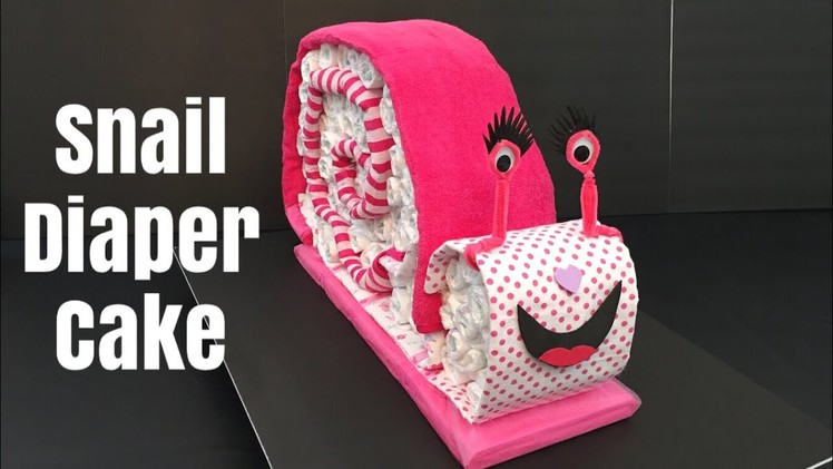 Snail Diaper Cake DIY | Baby Nappy Cake Tutorial