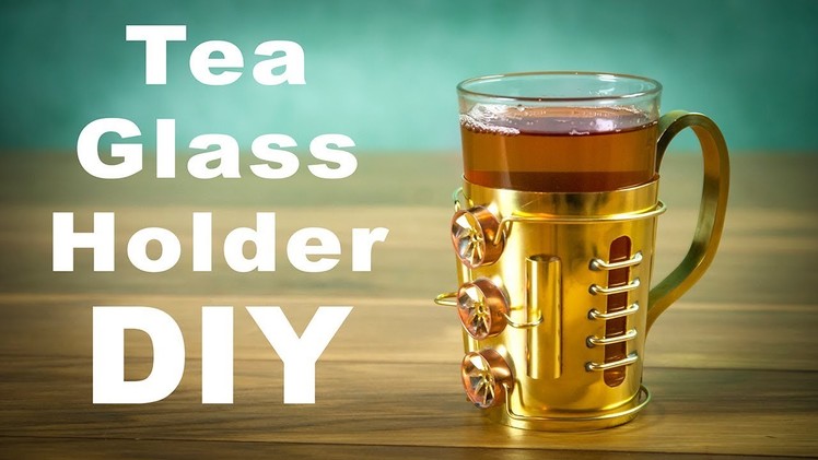 Steampunk Tea Glass Holder "Podstakannik" How to Make DIY