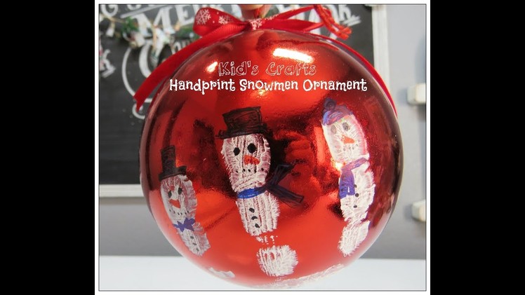 Tricia's Christmas: Kids' Craft #5 Handprint Snowmen Ornament