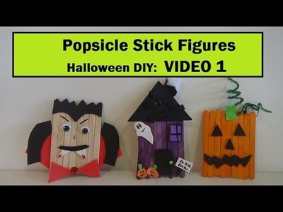 Tutorial de Halloween -  Popsicle Stick Figures VIDEO 1-  Halloween DIY