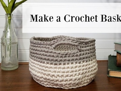 Crochet Basket Tutorial for Beginners