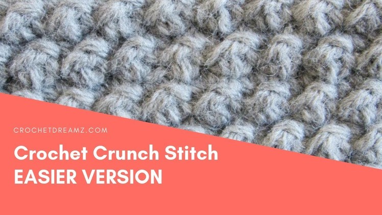Crochet Crunch Stitch, Easy Version
