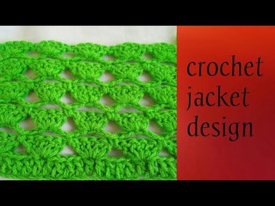 Crochet jacket design.Hindi.