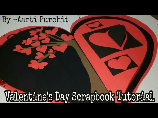 DIY Valentine's Day Scrapbook Tutorial ||Heart scrapbook Tutorial ||Heart Scrapbook ||Love Scrapbook