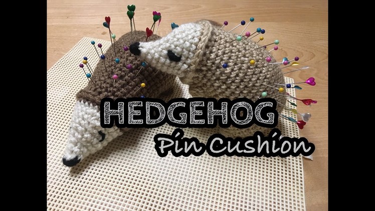 HEDGEHOG Pincushion | Crochet Pin Cushion | Hedgehog | How to Crochet hedgehog|